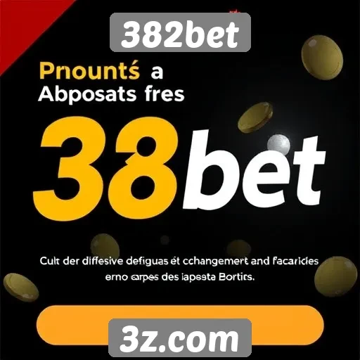 382bet oferece promoções atraentes para novos usuários